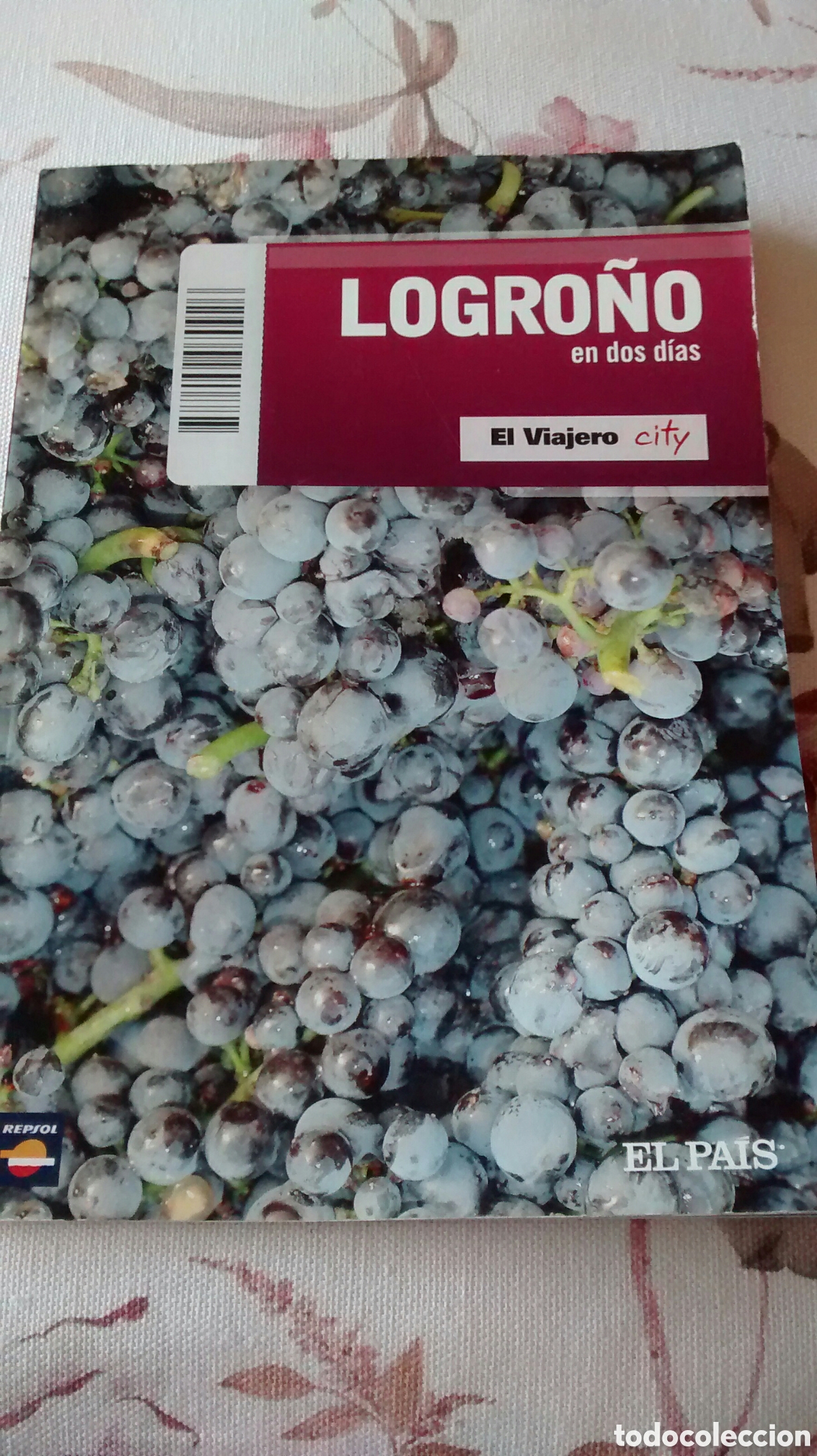 Travel Brochures: LOGRO&Ntilde;O EN DOS DIAS. EL VIAJERO CITY (EL PAIS)