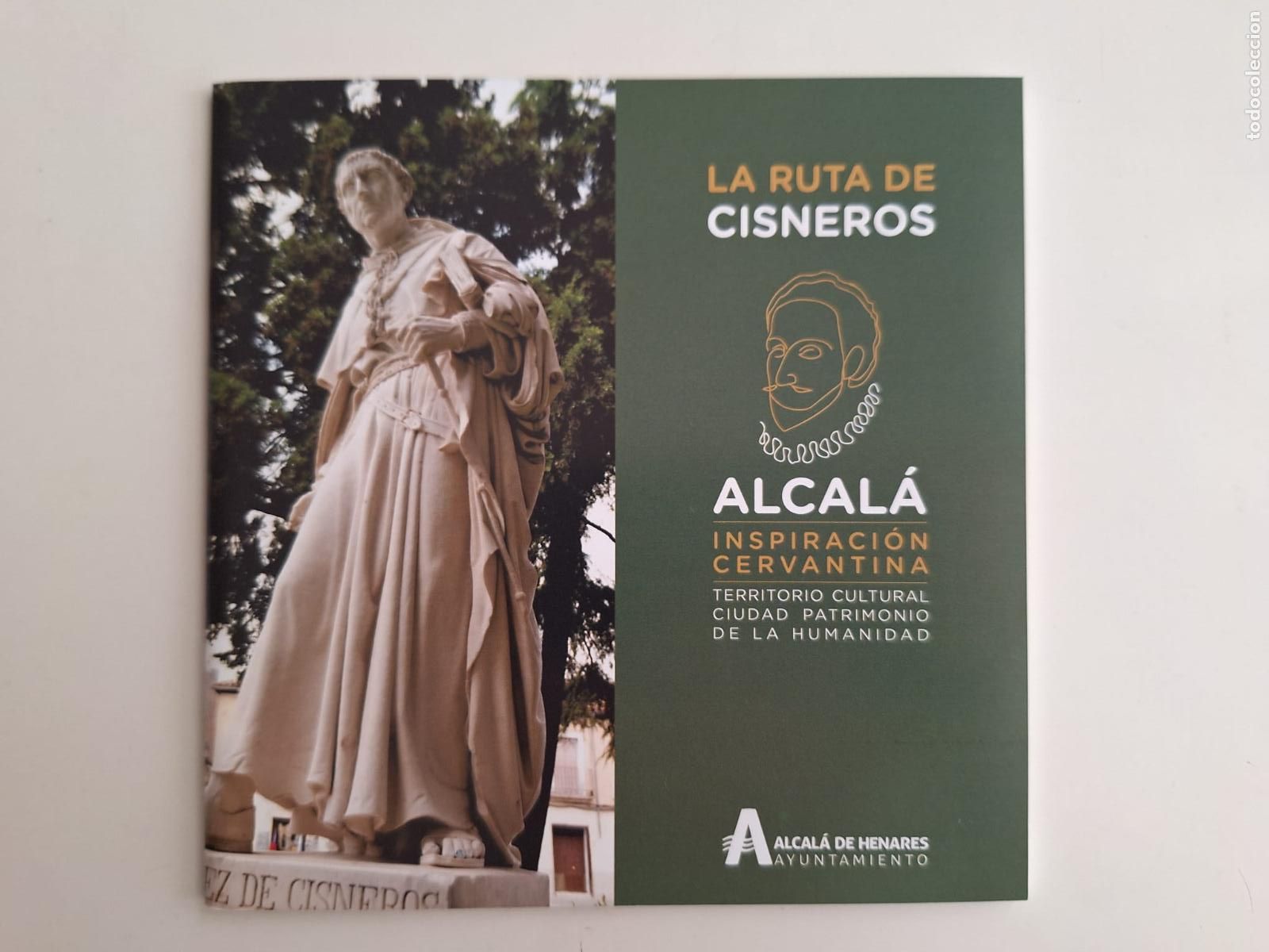 Travel Brochures: Folleto La ruta de Cisneros Alcal&aacute; de Henares Patrimonio de la Humanidad Comunidad de Madrid