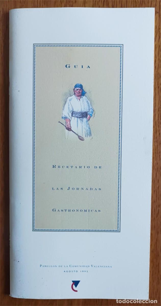 Brochures de tourisme: Sevilla. Expo'92, Recetario Jornadas Gastron&oacute;micas. Pabell&oacute;n Comunidad Valenciana
