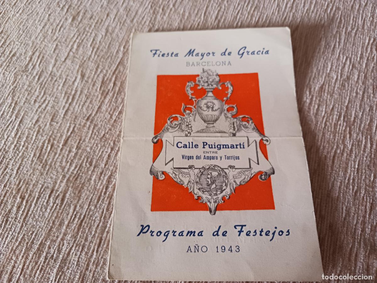 Brochures de tourisme: diptico de la fiesta mayor de gracia, programa de festejos 1943, calle puigmarti