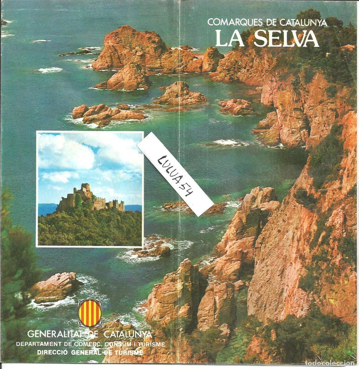 Brochures de tourisme: COMARQUES DE CATALUNYA *LA SELVA* - CON MAPA