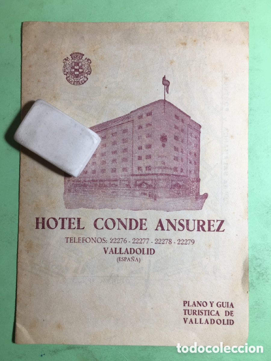 Tourismusbrosch&uuml;ren: 40/50&rsquo;s ca. VALLADOLID HOTEL E HISTORIA DEL CONDE ANSUREZ FOLLETO CON PLANO GU&Iacute;A