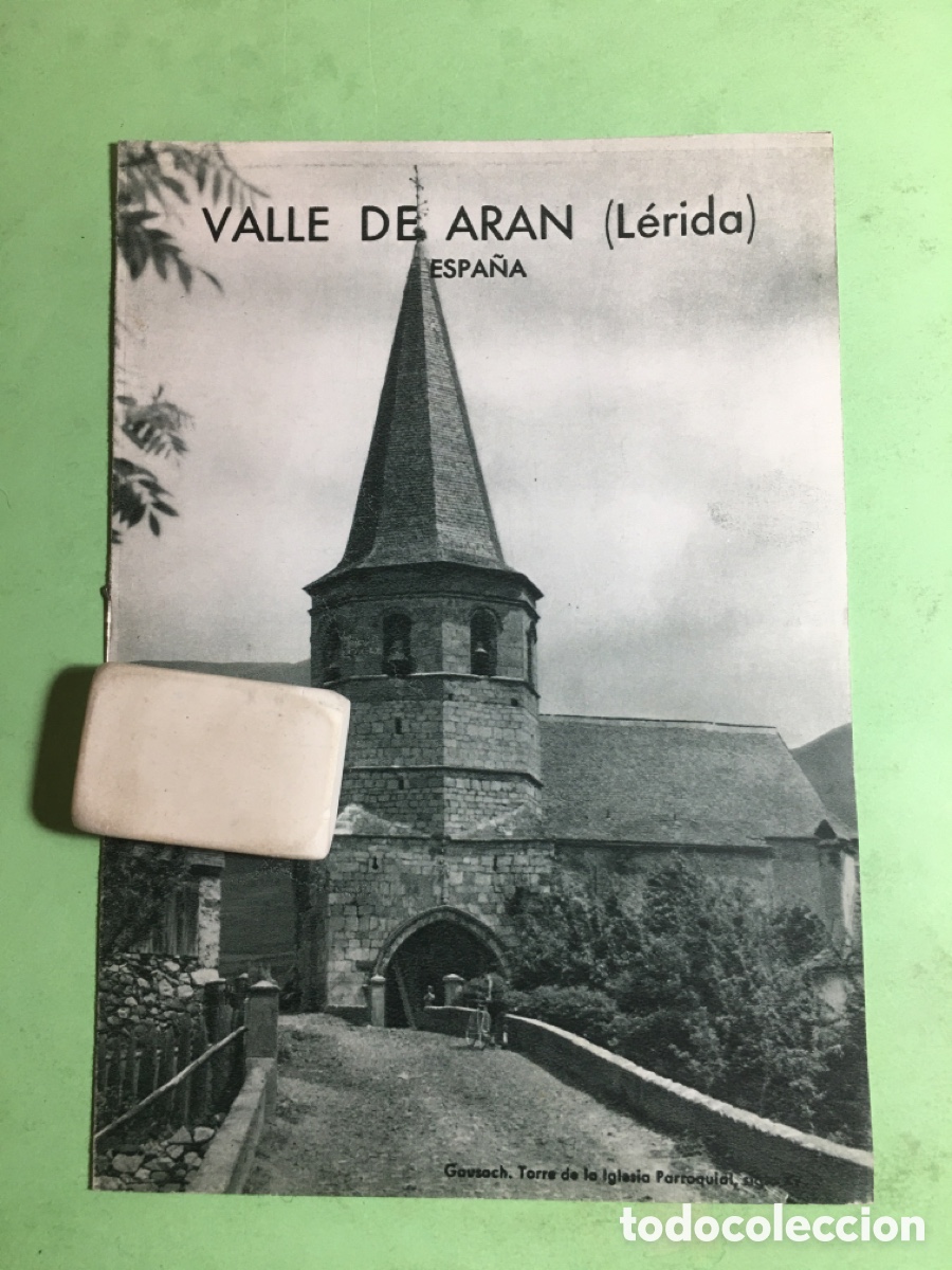 Folletos de turismo: 1961 VAL D&rsquo;ARAN VALL D&rsquo;ARAN LLEIDA FOLLETO DESCRIPTIVO Y FOTOGRAF&Iacute;AS