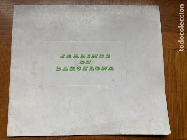 Brochures de tourisme: Jardines de Barcelona. 1951. Edita Ayuntamiento de Barcelona.