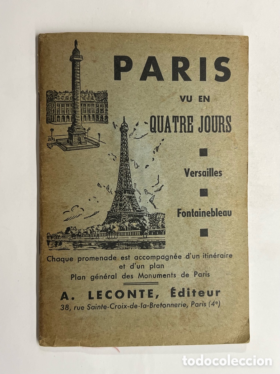 Folhetos de turismo: PAR&Iacute;S. En cuatro d&iacute;as.. Guia tur&iacute;stica de la Ciudad del Sena.. Versailles, Fontainebleau.. (h.1950?)