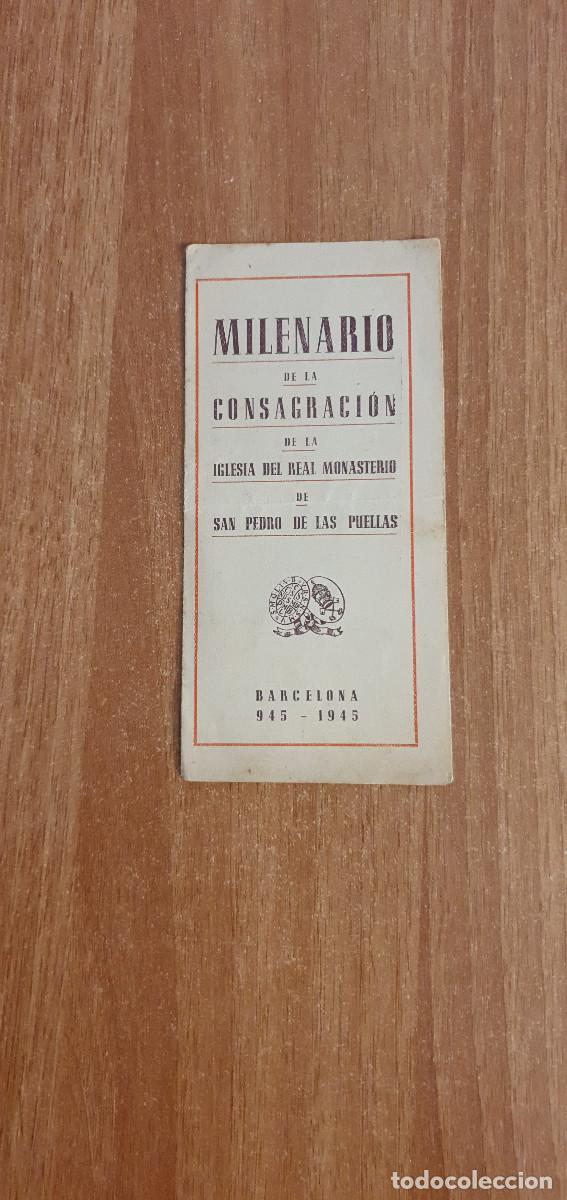 Travel Brochures: PROGRAMA MILENARIO DE LA CONSAGRACION DE LA IGLESIA DEL REAL MONAST DE SAN PEDRO DE LAS PUELLAS1945.