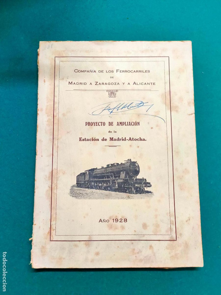 Travel Brochures: Proyecto de ampliaci&oacute;n de la Estaci&oacute;n Madrid - Atocha. A&ntilde;o 1928