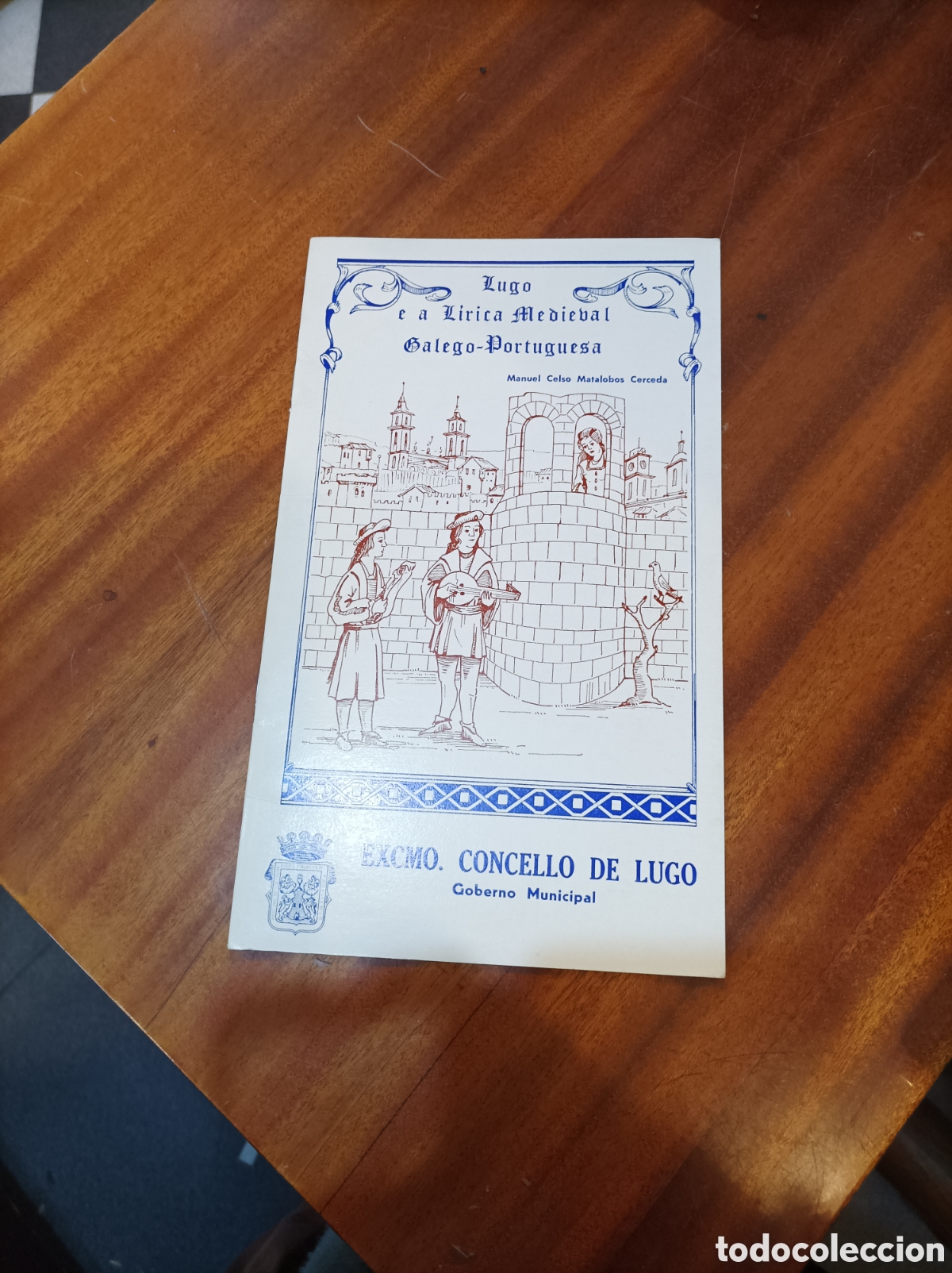 Travel Brochures: LUGO Y LA L&Iacute;RICA MEDIEVAL GALEGO -PORTUGUESA EDICI&Oacute;N 1985