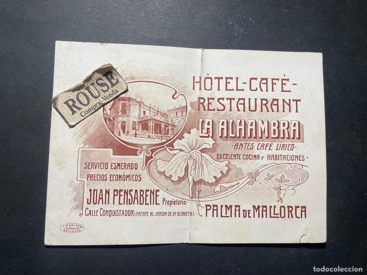 Travel Brochures: MALLORCA - ANTIGUA PUBLICIDAD PRINCIPIO S. XX HOTEL CAFE RESTAURANT LA ALHAMBRA ANTES CAFE LIRICO -