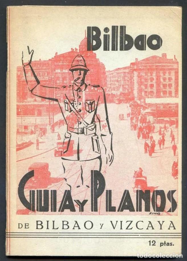 Tourismusbrosch&uuml;ren: Bilbo-Bilbao. *Gu&iacute;a y Planos de Bilbao y Vizcaya 1962* 72 p&aacute;gs. 2 mapas. Meds: 118x168 mms.