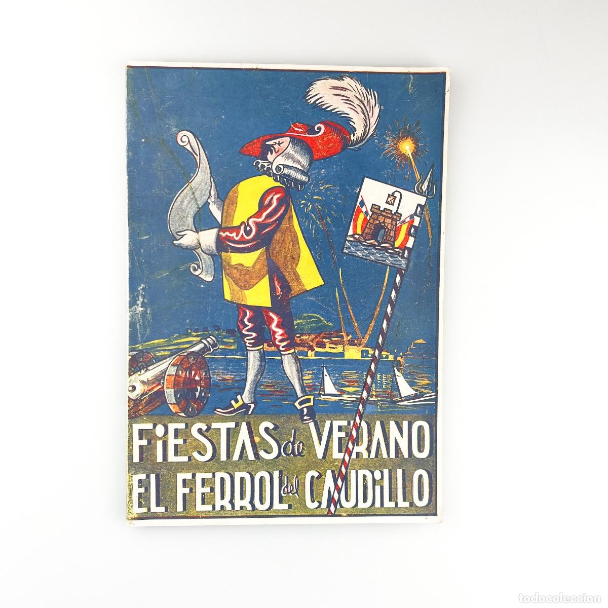 Brochures de tourisme: Folleto Fiestas de Verano El Ferrol del Caudillo 1952