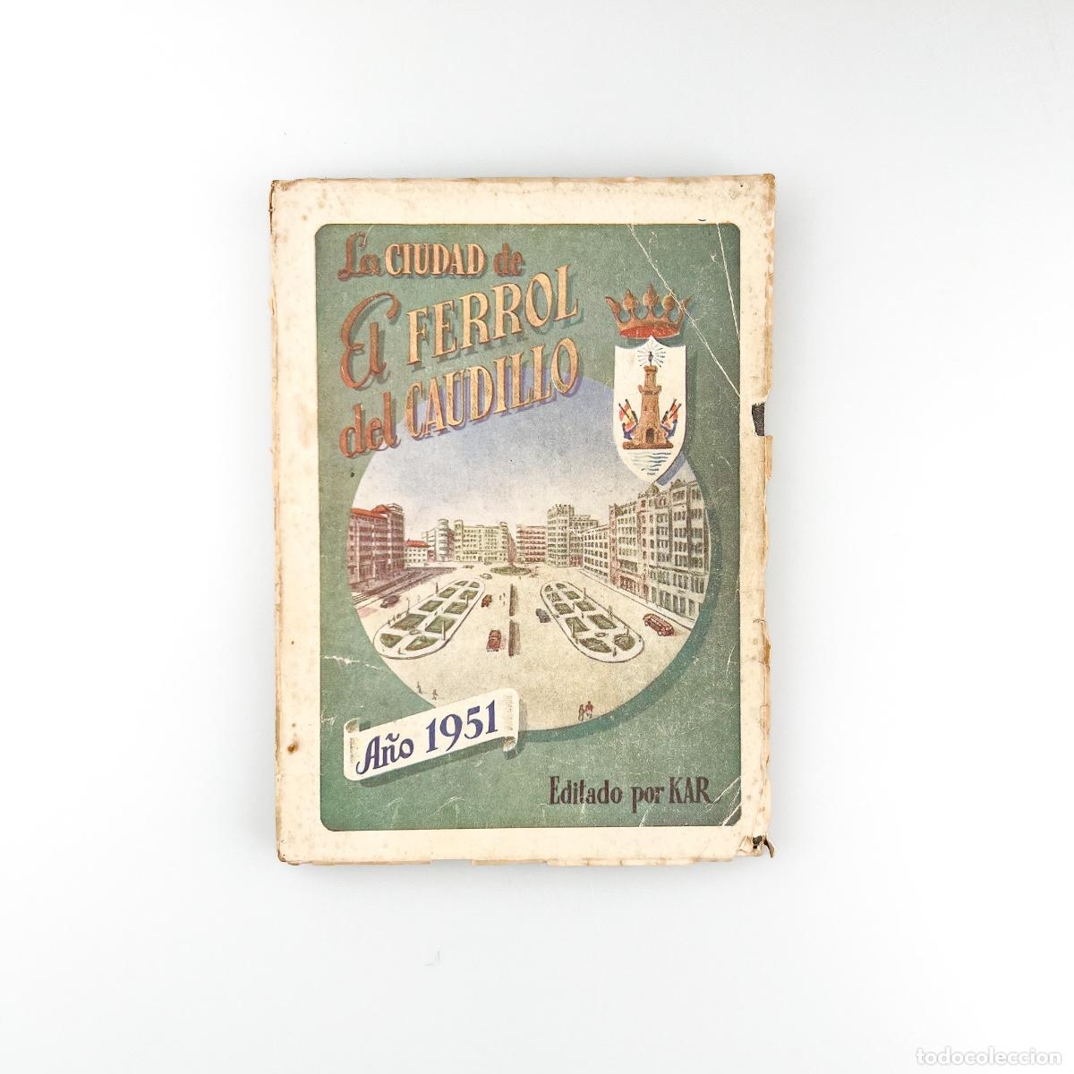 Brochures de tourisme: La Ciudad de El Ferrol del Caudillo, 1951