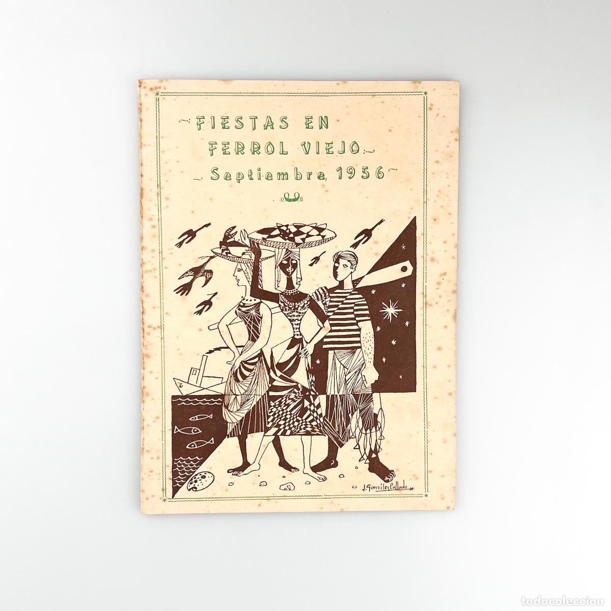 Brochures de tourisme: Fiestas en Ferrol Viejo 1956