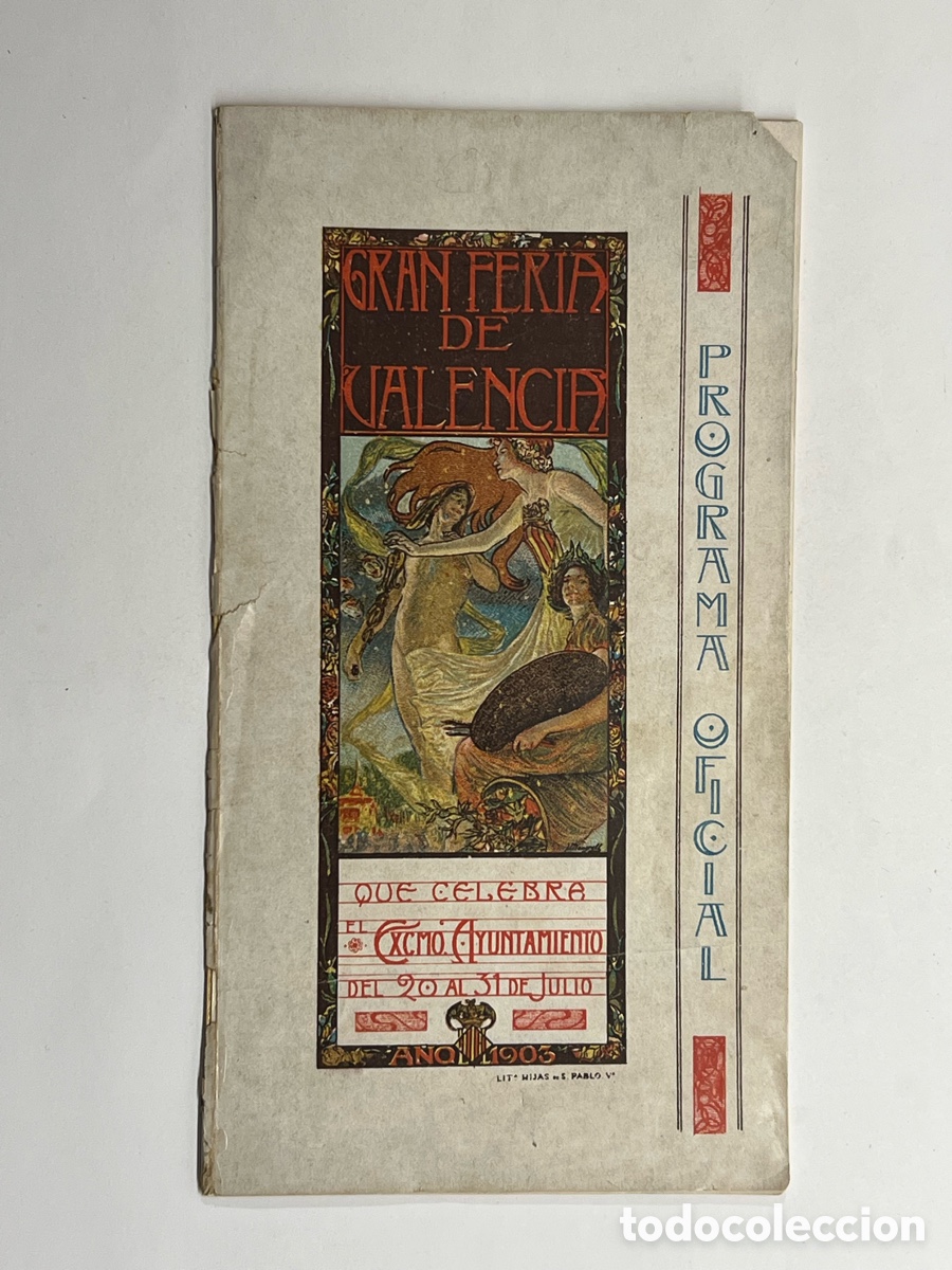 Brochures de tourisme: VALENCIA. Programa Oficial Gran Feria de Valencia (a.1903) Curiosa publicidad de la &eacute;poca&hellip;