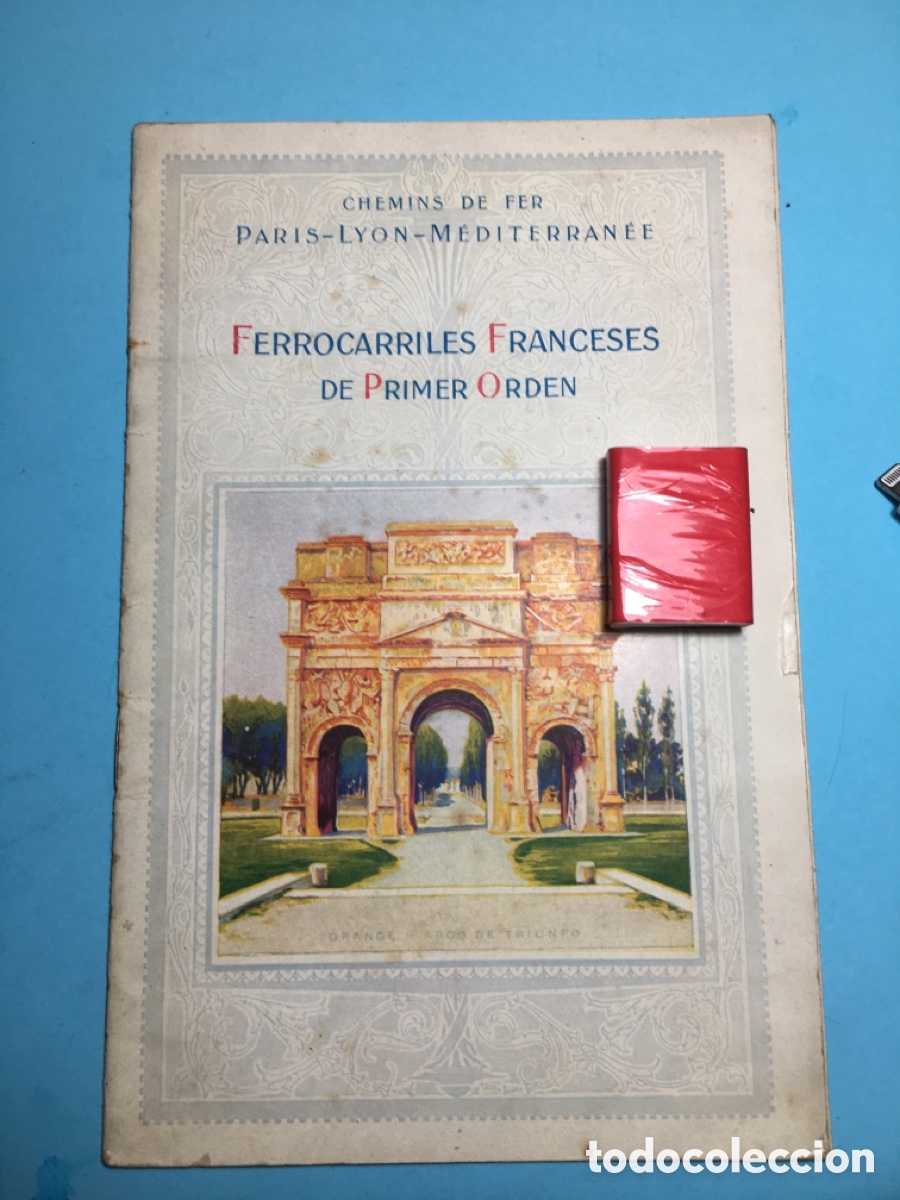 Travel Brochures: 191? ca. CHEMINS DE FER PARIS LYON M&Eacute;DITERRAN&Eacute;E FERROCARRILES FRANCESES PRIMER ORDEN (EN CASTELLANO)