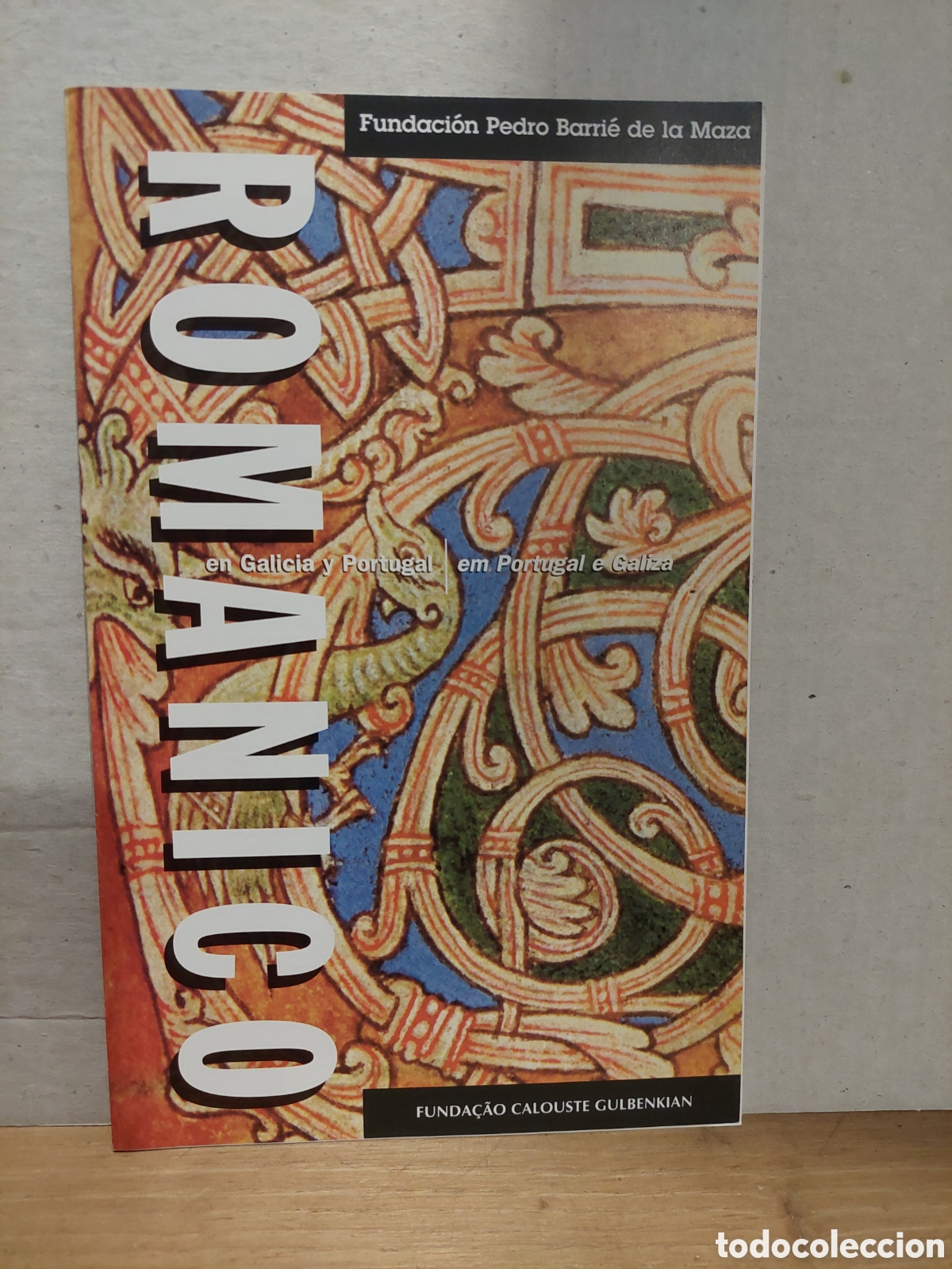Travel Brochures: Triptico Rom&aacute;nico Galicia y Portugal fundaci&oacute;n calouste gulbenkian exposici&oacute;n