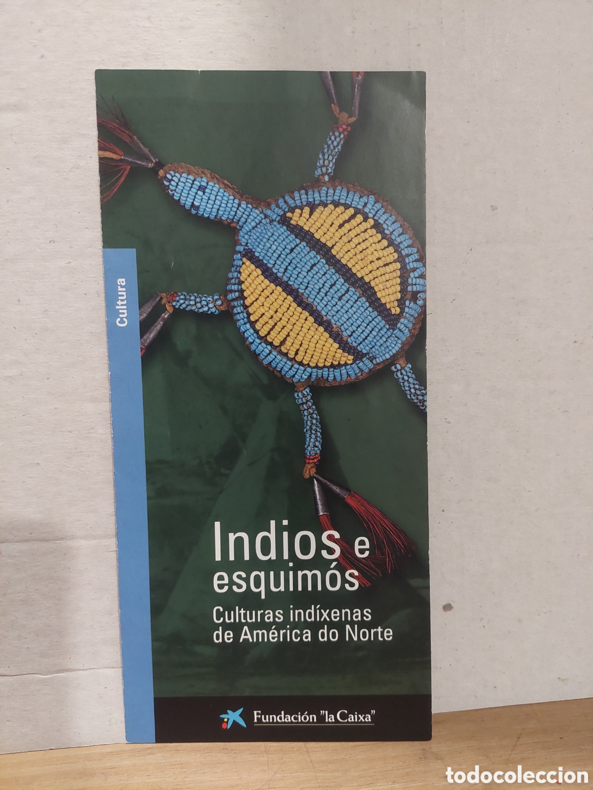 Brochures de tourisme: INDIOS E ESQUIMOS CULTURAS INDIXENAS AM&Eacute;RICA DO NORTE DIPTICO VIGO GALICIA