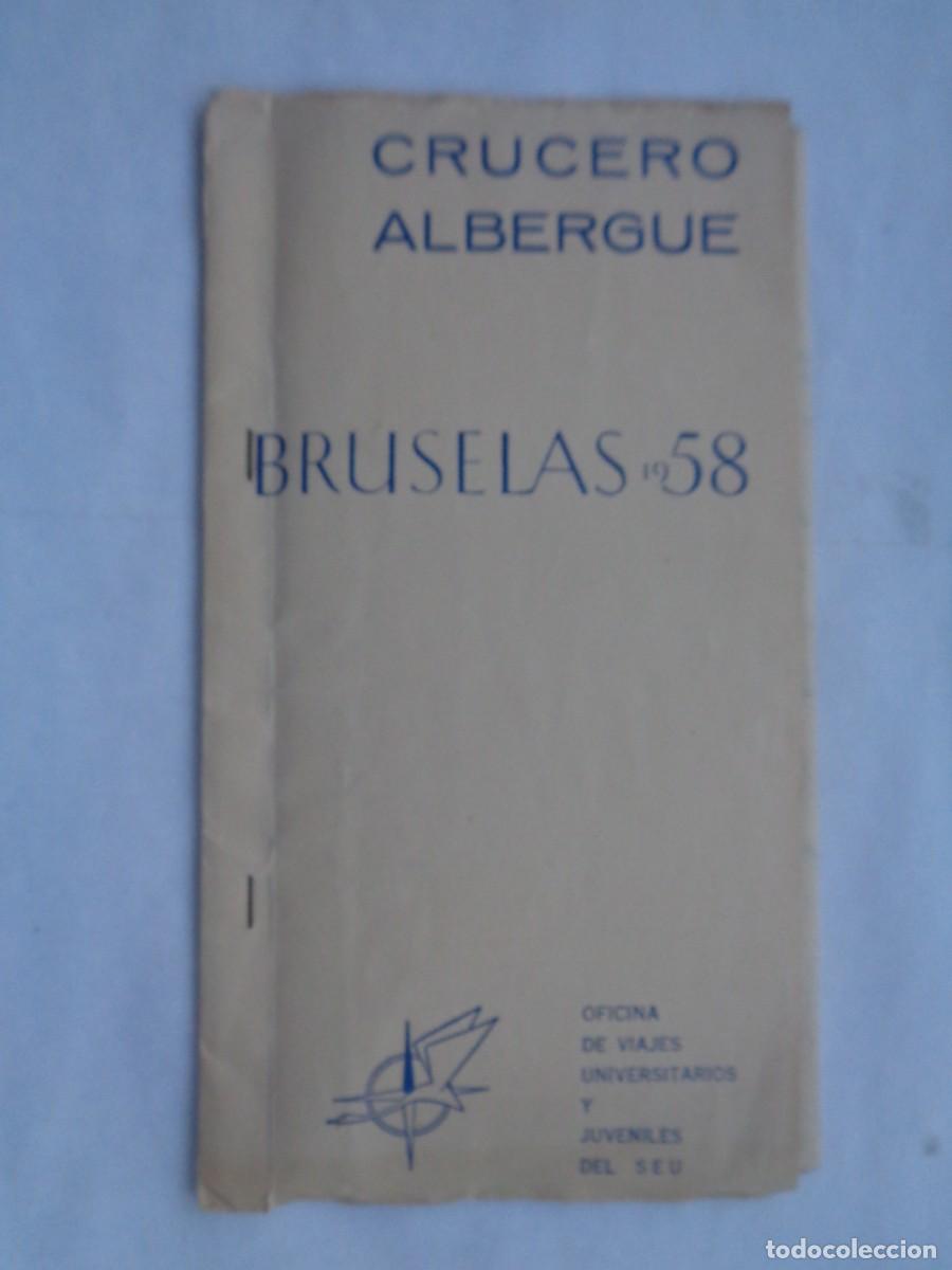 Folhetos de turismo: EXPOSICION BRUSELAS &acute;58 : FOLLETO DEL SEU ( SINDICATO ESTUDIANTES FALANGE ). CRUCERO YBARRA CABO HOR