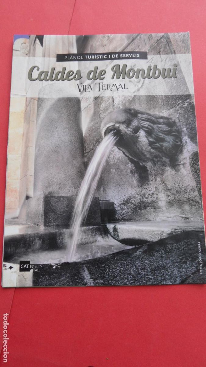 Brochures de tourisme: FOLLETO PLANO TURISTICO CALDAS DE MONTBUI VILLA TERMAL CATALAN