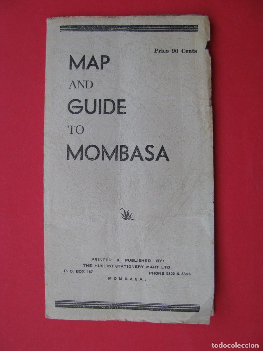 Folhetos de turismo: MAPA Y GUIA, MAP AND GUIDE TO MOMBASA, KENIA. A&Ntilde;OS 50.