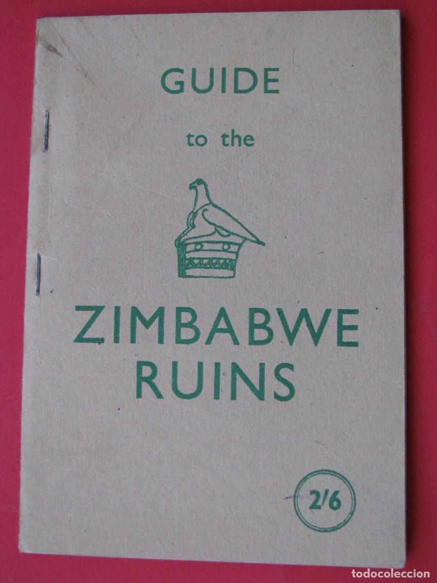 Folhetos de turismo: GUIDE TO THE ZIMBABWE RUINS. GU&Iacute;A DE LAS RUINAS DE ZIMBABUE. A&Ntilde;OS 50.