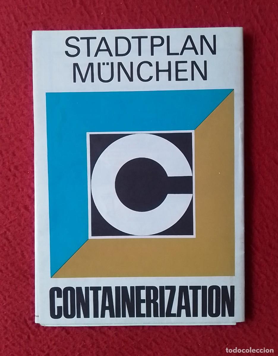 Travel Brochures: ANTIGUO FOLLETO TUR&Iacute;STICO O SIMIL PLEGADO M&Uuml;NCHEN MUNICH STADTPLAN CONTAINERIZATION PLANO MAPA CARTE