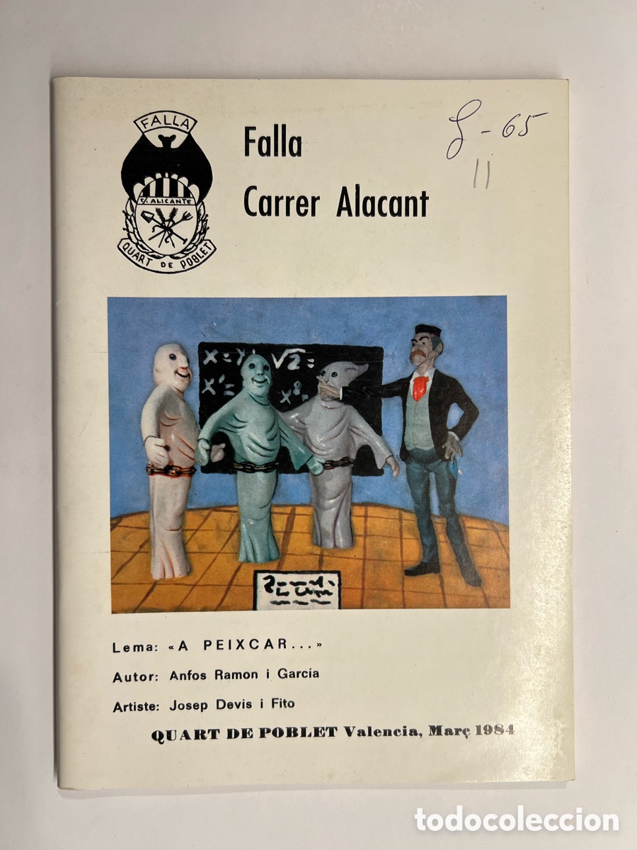 Travel Brochures: Falla Carrer Alacant. Lema: A Peixcar&hellip; QUART DE PORLET Valencia, Mar&ccedil; 1984.. Programa Fiestas
