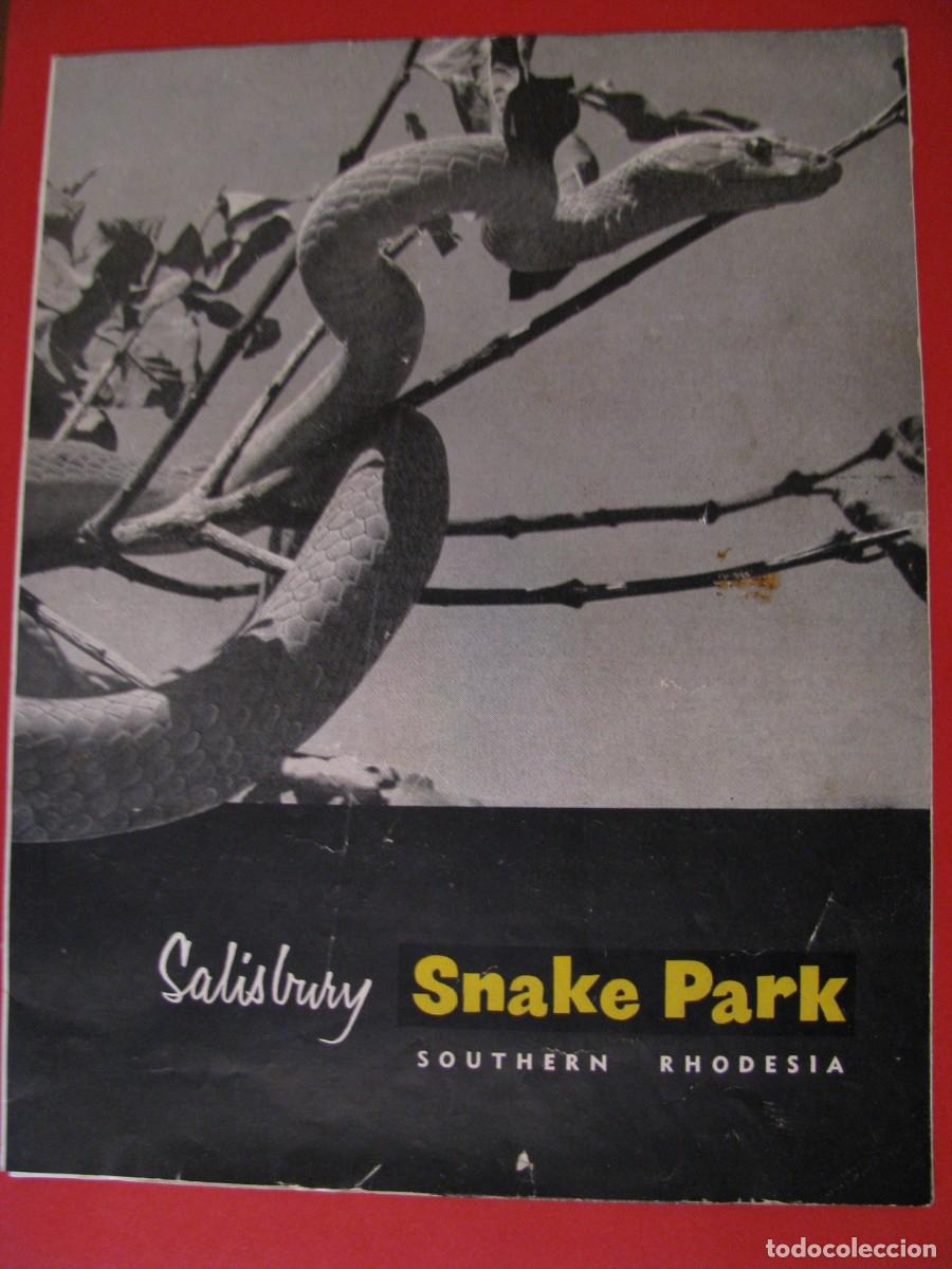 Travel Brochures: FOLLETO TURISTICO. SALISBURY SNAKE PARK. SOUTHERN RHODESIA. A&Ntilde;OS 50