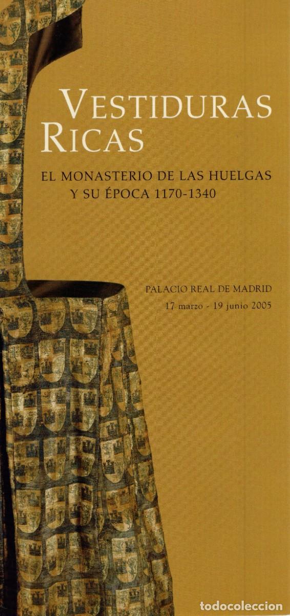 Travel Brochures: Folleto exposici&oacute;n Palacio Real de Madrid. Vestiduras Ricas. Marzo-junio 2005.
