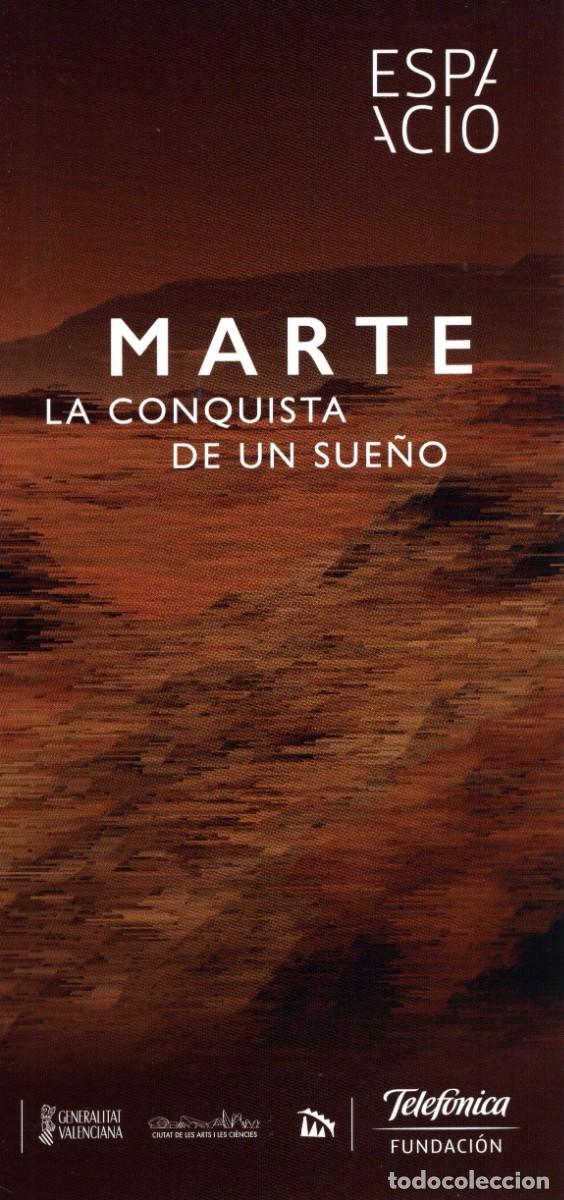 Travel Brochures: Folleto desplegable Exposici&oacute;n F. Telef&oacute;nica. Marte. La conquista de un sue&ntilde;o. Noviembre 2017.
