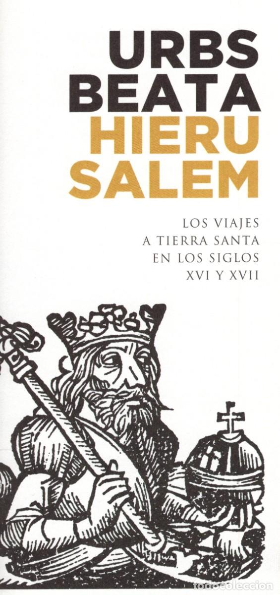 Tourismusbrosch&uuml;ren: Folleto desplegable Exposici&oacute;n BNE. URBS BEATA HIERU SALEM. Septiembre 2017.