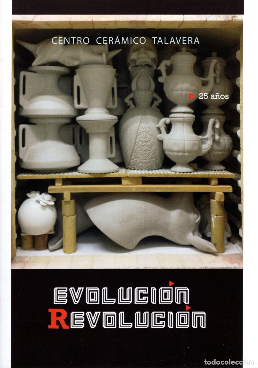 Tourismusbrosch&uuml;ren: 25 A&ntilde;os Centro Cer&aacute;mico Talavera. Evoluci&oacute;n-Revoluci&oacute;n. 4 p&aacute;ginas.