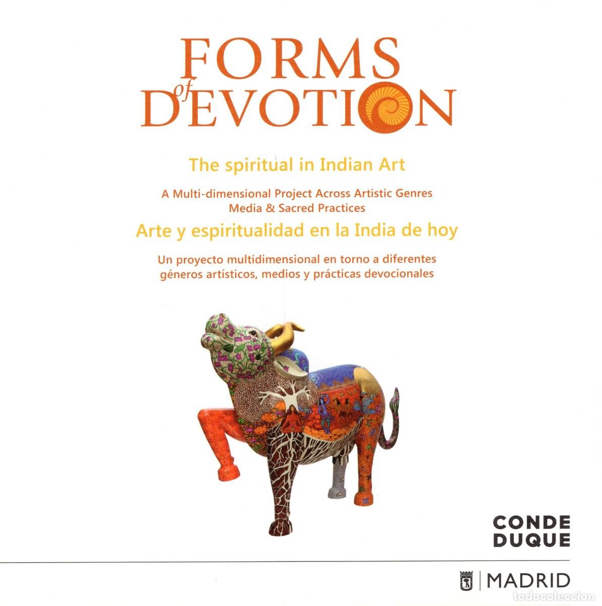 Tourismusbrosch&uuml;ren: Folleto tr&iacute;ptico Conde Duque. Forms of Devotion. Arte espiritual de la India. 2016.