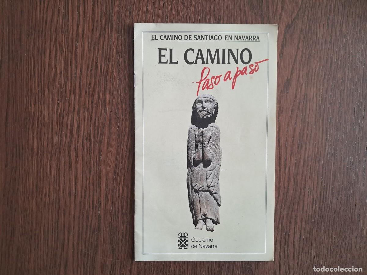 Brochures de tourisme: revista folleto de turismo, El camino de Santiago en Navarra, el camino paso a paso.Gobierno Navarra