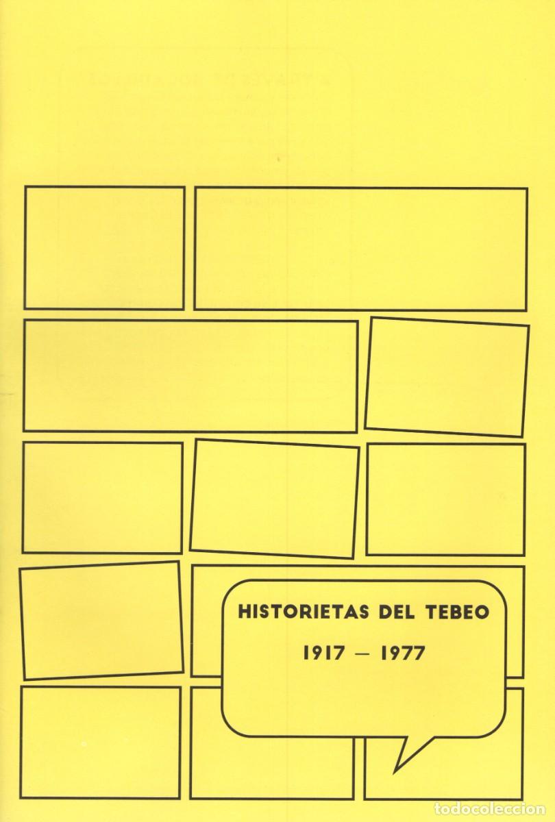 Tourismusbrosch&uuml;ren: Libro Exposici&oacute;n Museo A B C . Madrid. Historietas del TEBEO. Octubre 2017. 57 p&aacute;ginas.