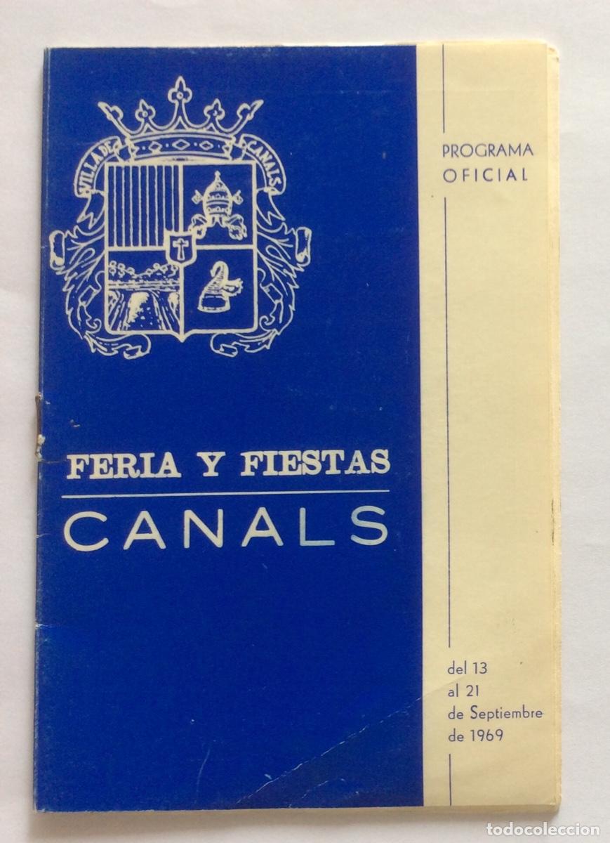 Folhetos de turismo: PROGRAMA OFICIAL FERIA Y FIESTAS CANALS 1969 VALENCIA