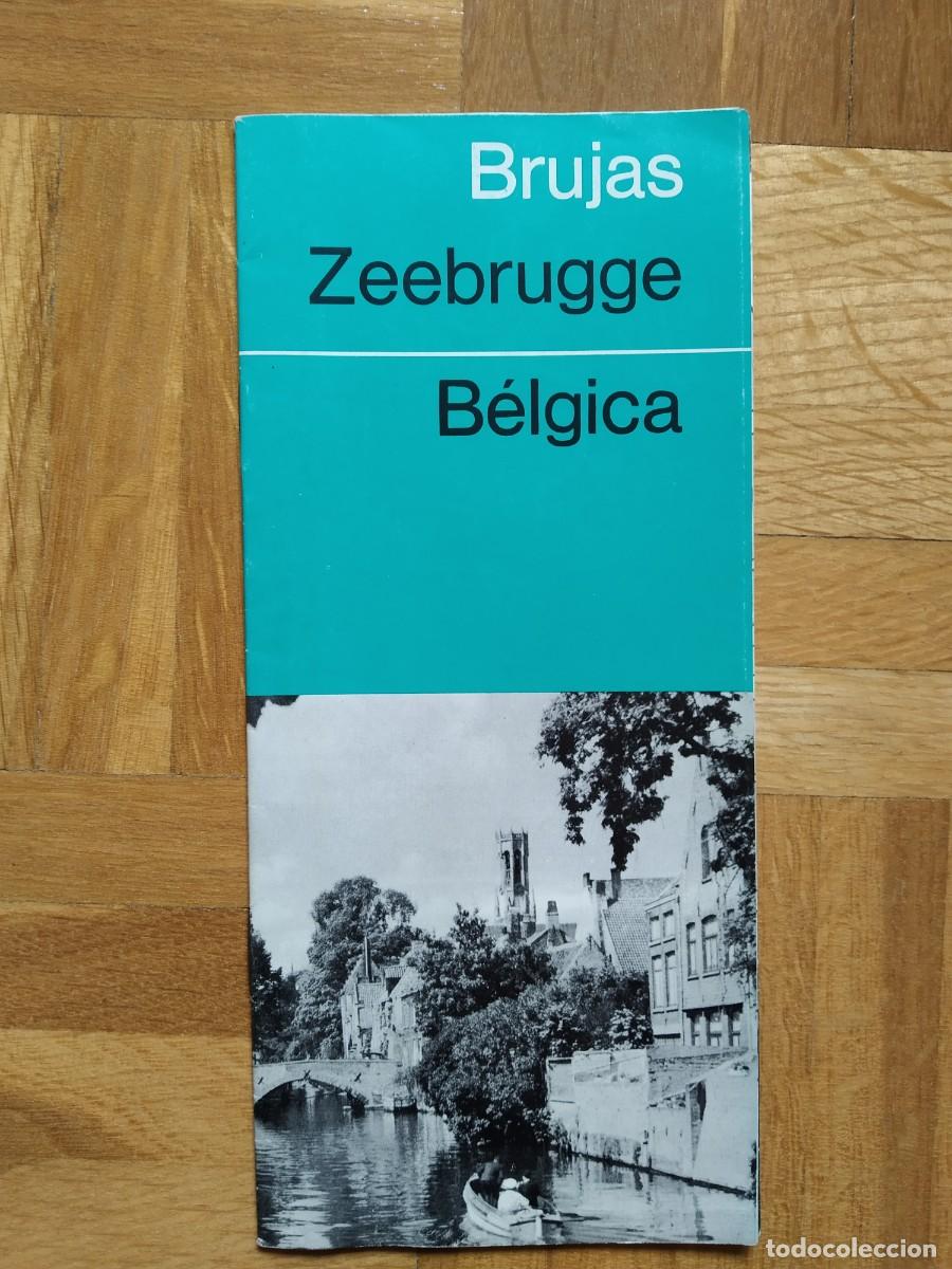 Folhetos de turismo: CATALOGO TURISMO BRUJAS ZEEBRUGGE B&Eacute;LGICA EDICION 1965 1966 VER FOTOS