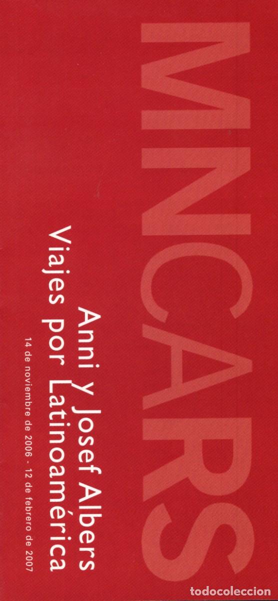 Folhetos de turismo: Folleto tr&iacute;ptico. Anni y Josef Albers. Viajes por Latinoam&eacute;rica. Centro reina Sofia. Madrid. 2007.