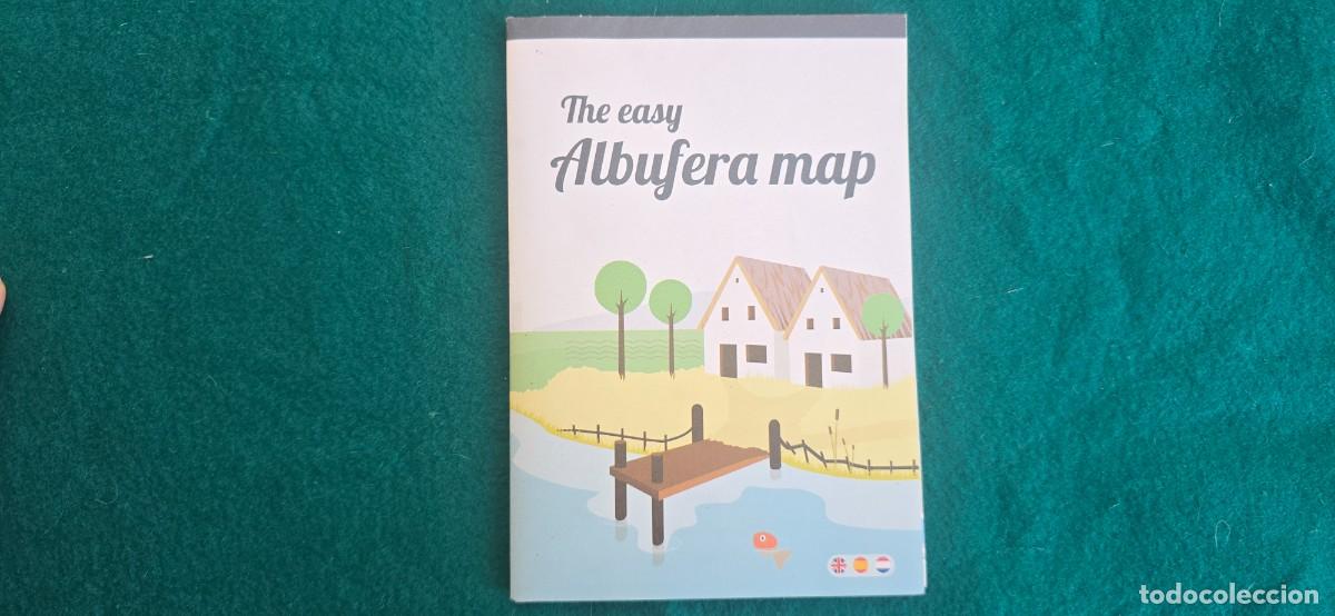 Folhetos de turismo: THE EASY ALBUFERA MAP - MAPA GUIA DE LA ALBUFERA DE VALENCIA