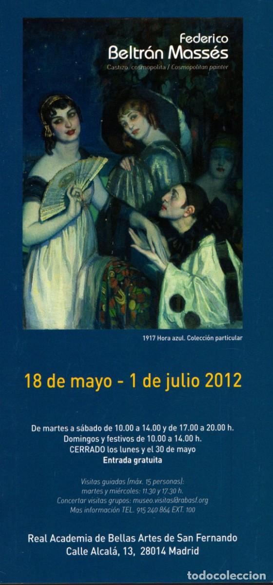 Folhetos de turismo: Folleto desplegable. Federico Beltr&aacute;n Mass&eacute;s. Academia Bellas Artes S. Fernando. Madrid. 2012.