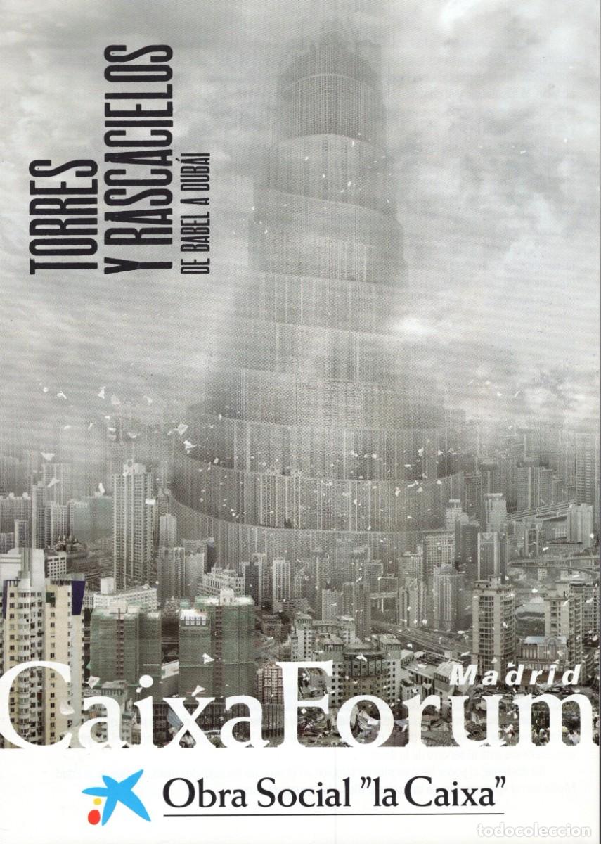 Folhetos de turismo: Folleto desplegable. Torres y Rascacielos. De Babel a Dub&aacute;i. Obra Social La Caixa. Madrid. 2012.