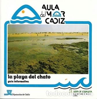 Folhetos de turismo: AULA DEL MAR CADIZ - LA PLAYA DEL CHATO (GUIA INFORMATIVA) - A-CA-3884