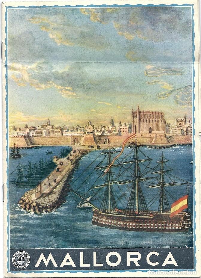 Folhetos de turismo: 0505A -MALLORCA - INTERESANTE FOLLETO TURISTICO DESPLEGABLE- CON PLANO -FOMENTO DE TURISMO 1954