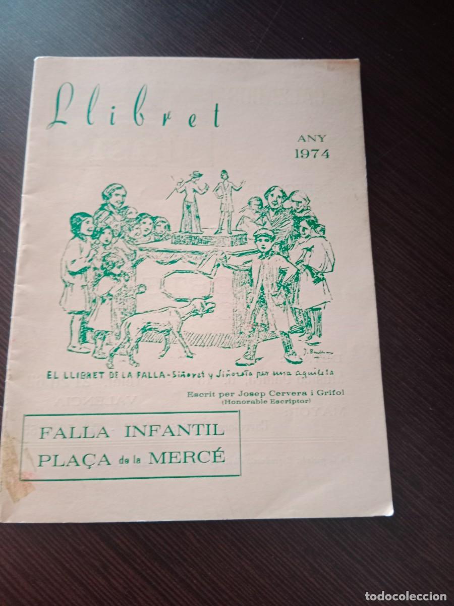 Folhetos de turismo: LLIBRET FALLA INFANTIL PLAZA DE LA MERCED 1974 - FALLAS DE VALENCIA