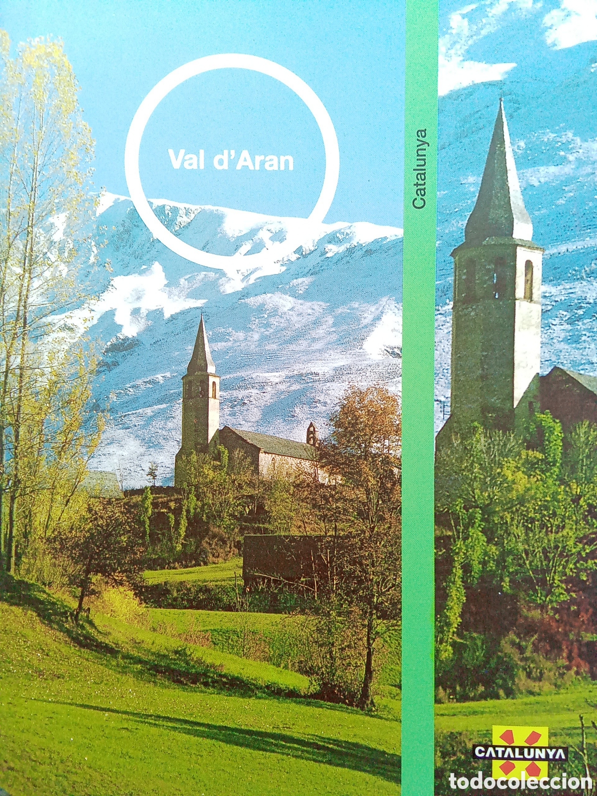 Folhetos de turismo: FOLLETO DE TURISMO .CATALUNYA . VAL D'ARANEN CATAL&Aacute;N