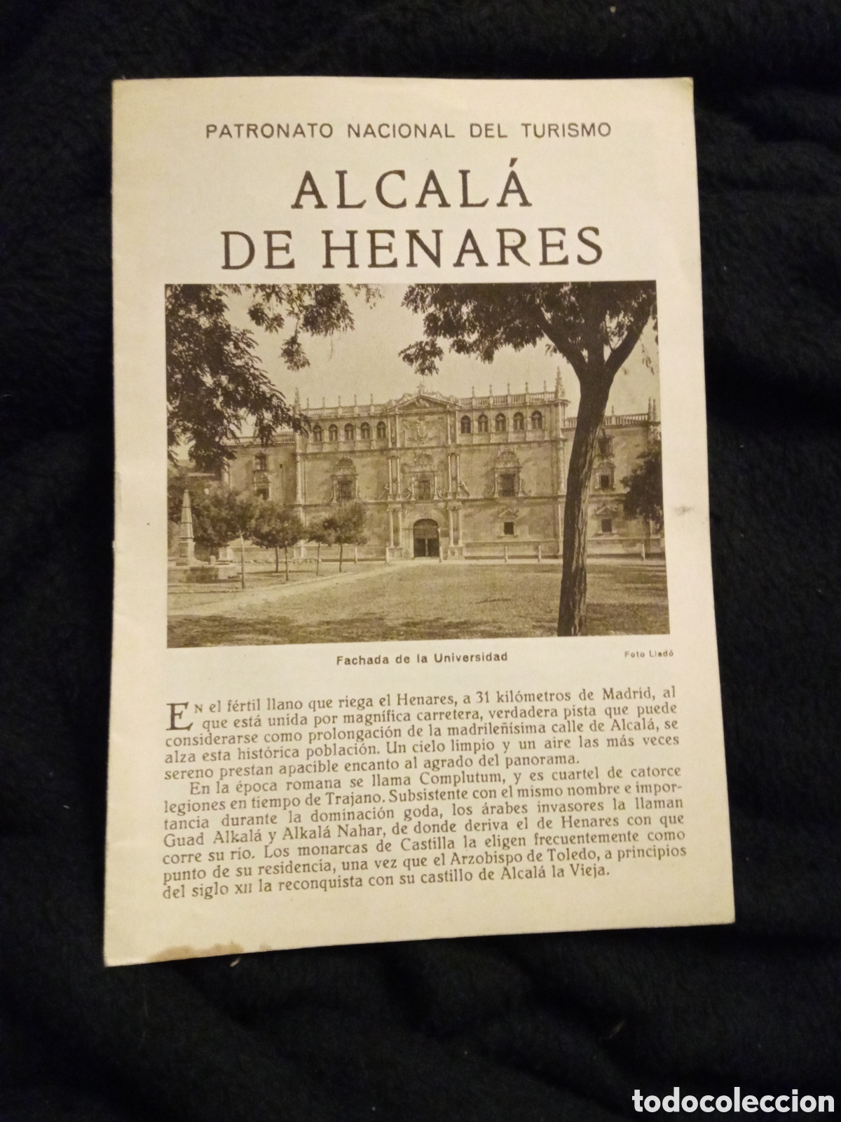 Folhetos de turismo: Alcal&aacute; de Henares, Patronato Nacional de Turismo d&eacute;cada de 1930 , tiene 8 p&aacute;ginas