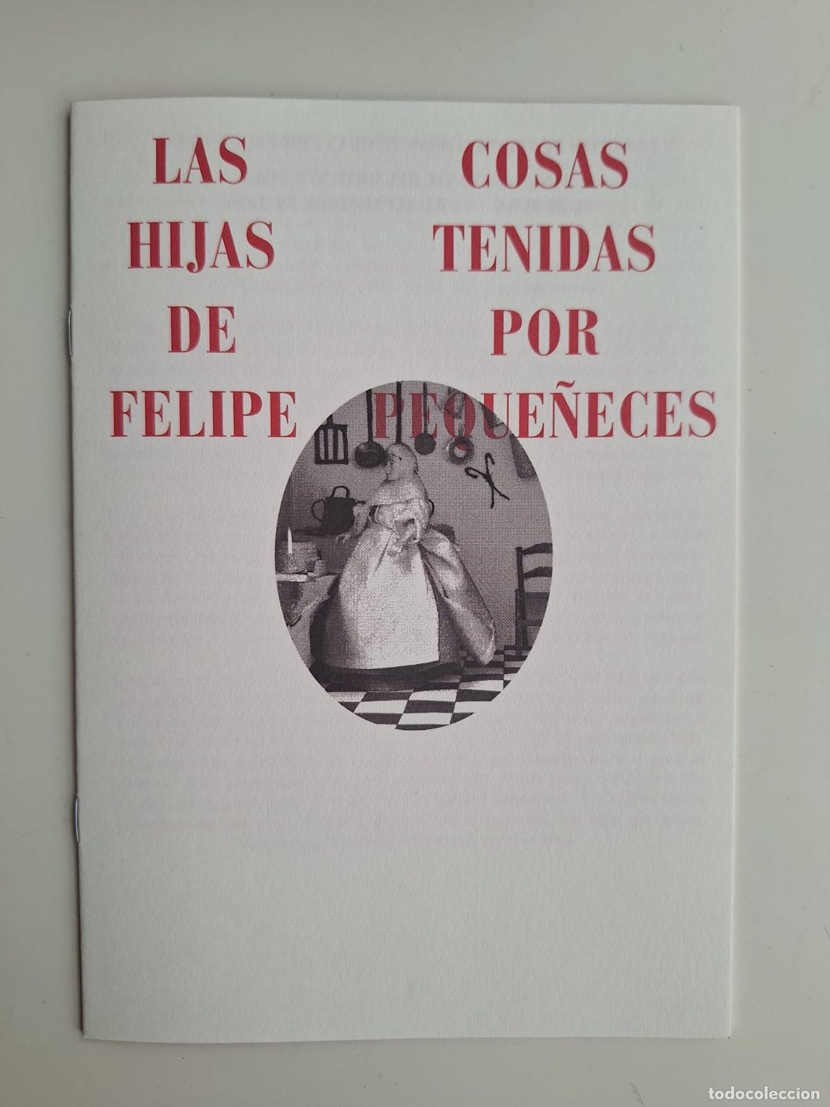 Folhetos de turismo: Folleto exposici&oacute;n Cosas tenidas por peque&ntilde;eces Las hijas Felipe Museo del Romanticismo Madrid Arte