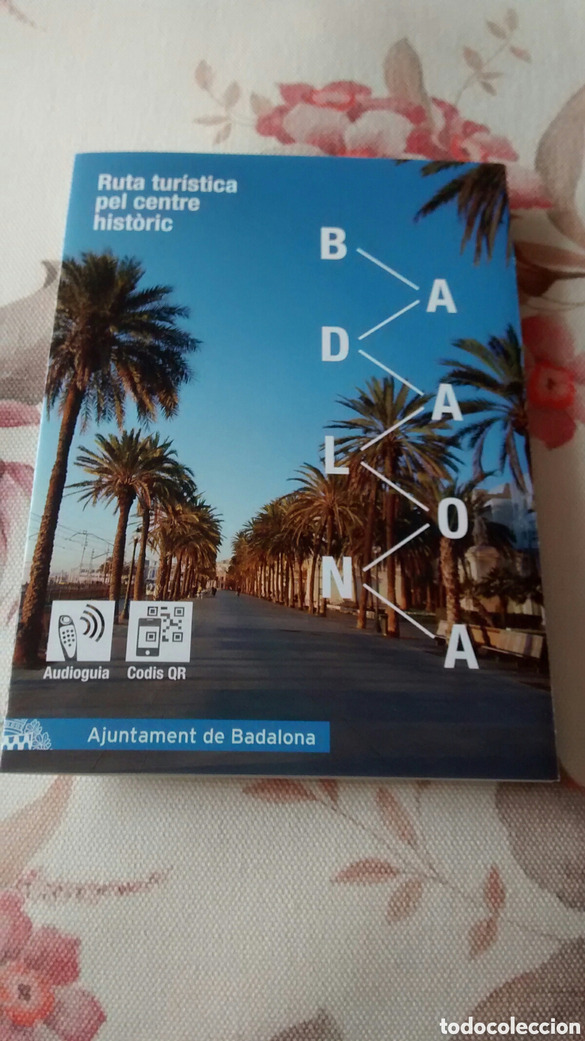 Folhetos de turismo: BADALONA. RUTA TURISTICA PEL CENTRE HISTORIC. TEXTOS EN CASTELLANO, CATALAN, INGLES, FRANCES Y RUSO.