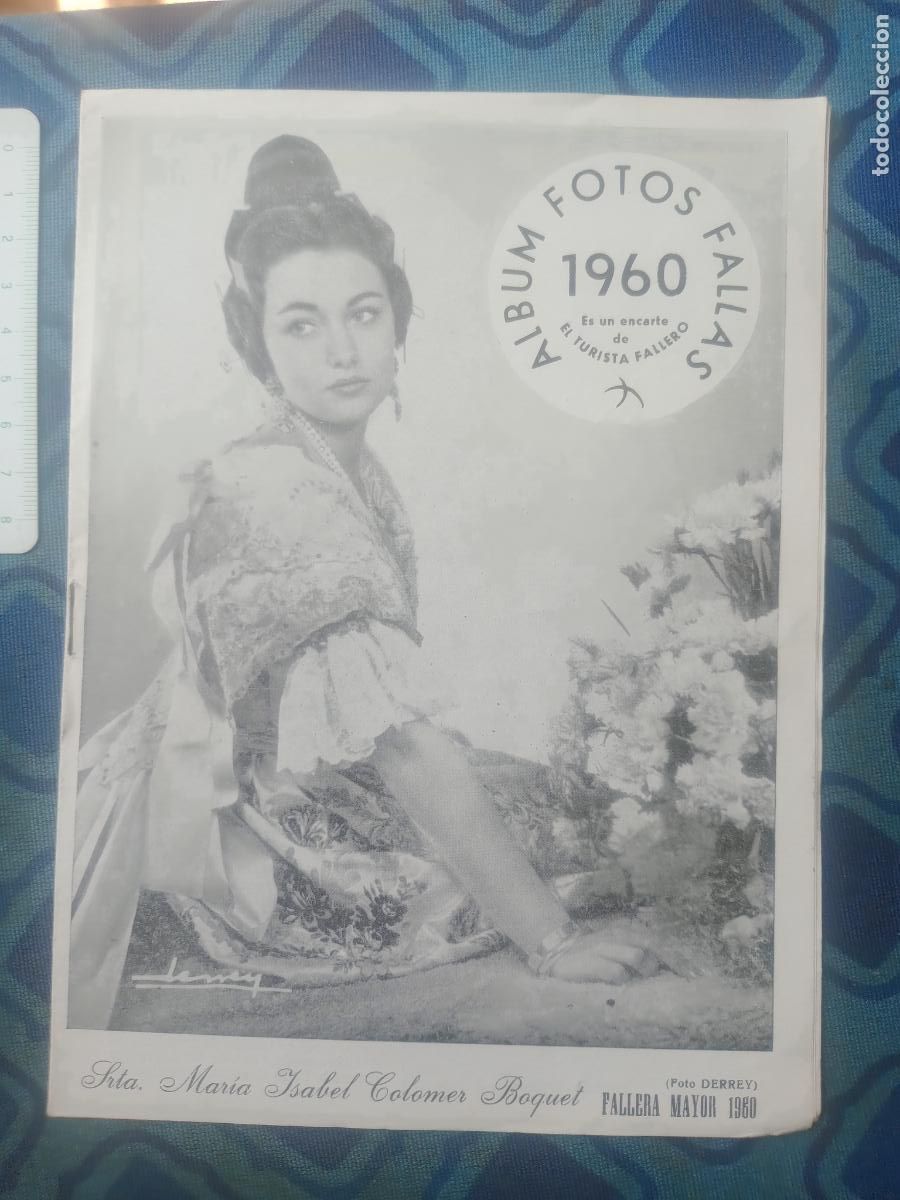 Tourismusbrosch&uuml;ren: ALBUM FOTOS FALLAS. 1960. TURISTA FALLERO. M CARMEN MART&Iacute;NEZ BORDIU FRANCO FALLERA MAYOR