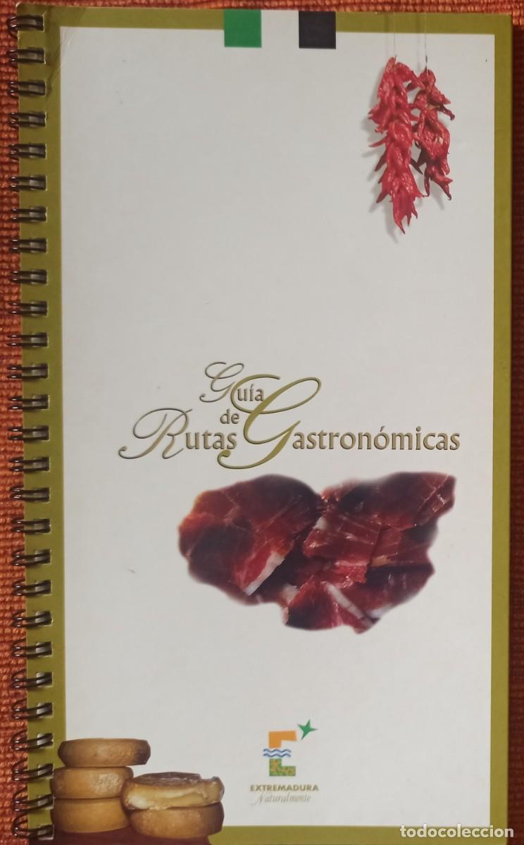 Travel Brochures: Gu&iacute;a de Rutas Gastron&oacute;micas Extremadura